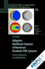 lang jens - adaptive multilevel solution of nonlinear parabolic pde systems