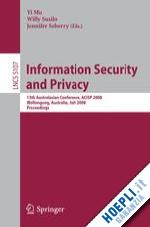 mu yi (curatore); susilo willy (curatore); seberry jennifer (curatore) - information security and privacy
