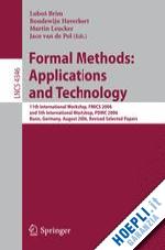 brim lubos (curatore); haverkort boudewijn (curatore); leucker martin (curatore); pol jaco van de (curatore) - formal methods: applications and technology