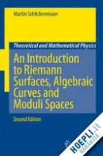 schlichenmaier martin - an introduction to riemann surfaces, algebraic curves and moduli spaces