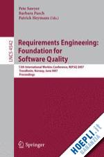 sawyer pete (curatore); paech barbara (curatore); heymans patrick (curatore) - requirements engineering: foundation for software quality