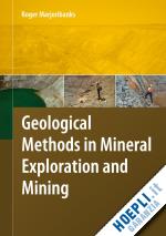 marjoribanks roger - geological methods in mineral exploration and mining