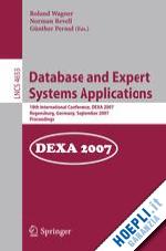 wagner roland (curatore); revell norman (curatore); pernul günther (curatore) - database and expert systems applications