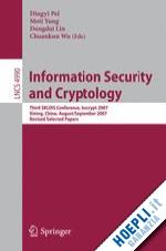 pei dingyi (curatore); yung moti (curatore); lin dongdai (curatore); wu chuankun (curatore) - information security and cryptology