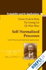 peña victor h.; lai tze leung; shao qi-man - self-normalized processes