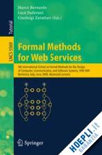 bernardo marco (curatore); padovani luca (curatore); zavattaro gianluigi (curatore) - formal methods for web services