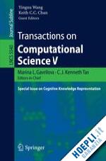 wang yingxu (curatore); chan keith (curatore) - transactions on computational science v