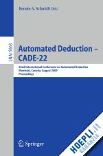 schmidt renate (curatore) - automated deduction – cade-22