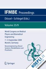 dössel olaf (curatore); schlegel wolfgang c. (curatore) - world congress on medical physics and biomedical engineering september 7 - 12, 2009 munich, germany