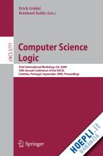 grädel erich (curatore); kahle reinhard (curatore) - computer science logic