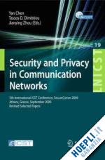 chen yan (curatore); dimitriou tassos d. (curatore); zhou jianying (curatore) - security and privacy in communication networks