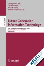 lee young hoon (curatore); slezak dominik (curatore) - future generation information technology