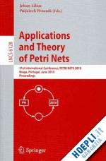 lilius johan (curatore); penczek wojciech (curatore) - applications and theory of petri nets