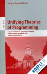 butterfield andrew (curatore) - unifying theories of programming