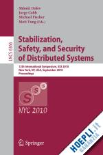 dolev shlomi (curatore); cobb jorge (curatore); fischer michael (curatore); yung moti (curatore) - stabilization, safety, and security of distributed systems