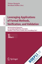 margaria tiziana (curatore); steffen bernhard (curatore) - leveraging applications of formal methods, verification, and validation