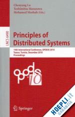 lu chenyang (curatore); masuzawa toshimitsu (curatore); mosbah mohamed (curatore) - principles of distributed systems