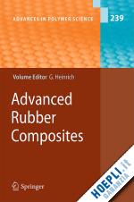 heinrich gert (curatore) - advanced rubber composites