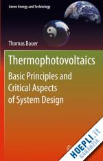 bauer thomas - thermophotovoltaics