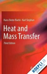 baehr hans dieter; stephan karl - heat and mass transfer