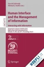 salvendy gavriel (curatore); smith michael j. (curatore) - human interface and the management of information. interacting with information