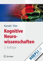 karnath hans-otto (curatore); thier peter (curatore) - kognitive neurowissenschaften