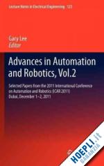 lee gary (curatore) - advances in automation and robotics, vol.2