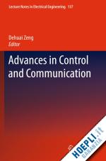 zeng dehuai (curatore) - advances in control and communication