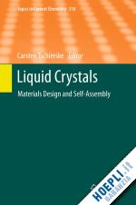 tschierske carsten (curatore) - liquid crystals