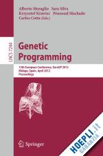 moraglio alberto (curatore); silva sara (curatore); krawiec krzysztof (curatore); machado penousal (curatore); cotta carlos (curatore) - genetic programming