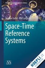 soffel michael; langhans ralf - space-time reference systems