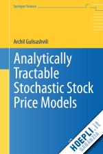 gulisashvili archil - analytically tractable stochastic stock price models