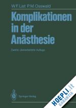 list werner f.; osswald peter m. - komplikationen in der anästhesie