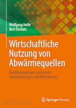 heße wolfgang; oschatz bert - wirtschaftliche nutzung von abwärmequellen