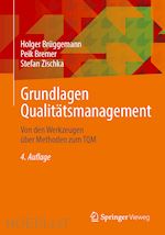 brüggemann holger; bremer peik; zischka stefan - grundlagen qualitätsmanagement