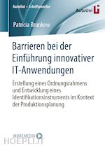 brunkow patricia - barrieren bei der einführung innovativer it-anwendungen