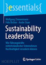 zimmermann wolfgang; richter felix; stuer andre - sustainability leadership