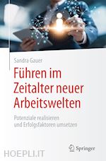 gauer sandra - führen im zeitalter neuer arbeitswelten