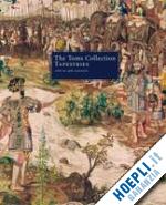 giselle eberhard cotton - the toms collection tapestries 16th to 19th centuries