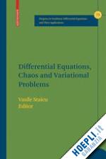 staicu vasile (curatore) - differential equations, chaos and variational problems