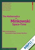catoni francesco; boccaletti dino; cannata roberto; catoni vincenzo; nichelatti enrico; zampetti paolo - the mathematics of minkowski space-time