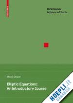 chipot michel - elliptic equations: an introductory course