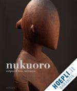 kaufmann christian; wick oliver - nukuoro. sculptures from micronesia