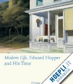 westheider o.; philipp m. - modern life. edward hopper and his time