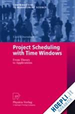 dorndorf ulrich - project scheduling with time windows
