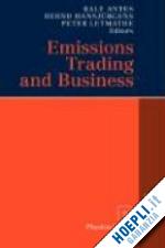 antes ralf (curatore); hansjürgens bernd (curatore); letmathe peter (curatore) - emissions trading and business