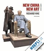 vine richard - new china new art