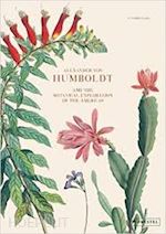 lack walter h. - alexander von humboldt and the botanical exploration of the americas