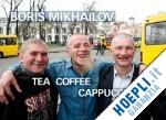 mikhailov boris - tea coffee cappuccino