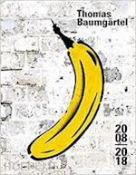 grewenig meinrad maria - thomas baumgartel 2008-2018. bananensprayer